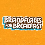 Brand Flakes for Breakfast